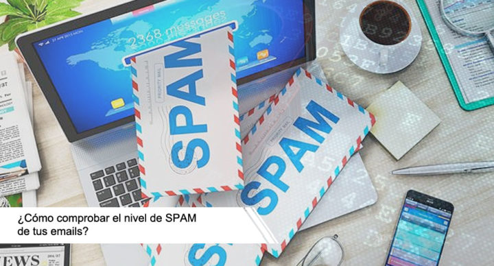 Cómo comprobar el nivel de spam en los emails | bcnwebteam